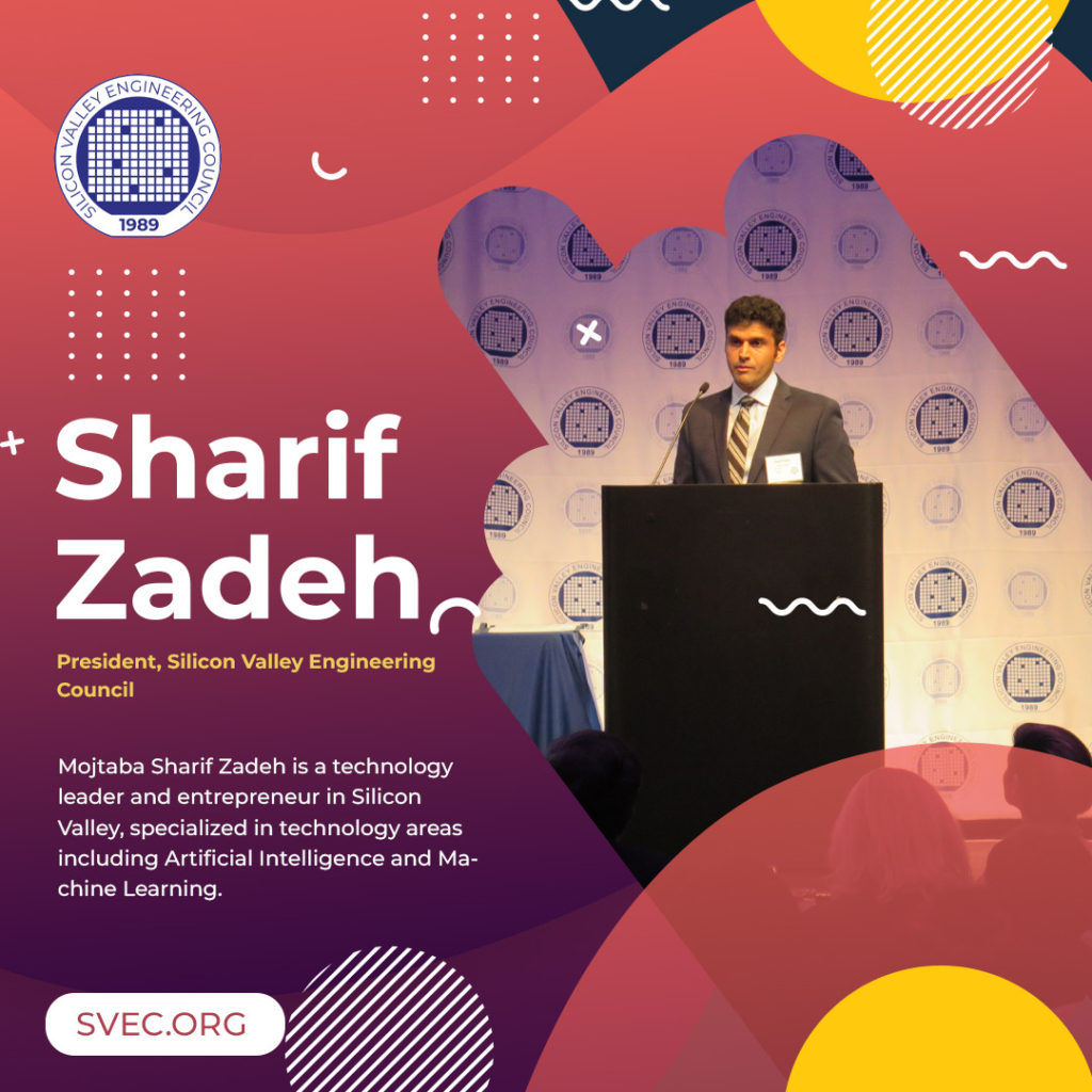 Sharif Zadeh - President, Silicon Valley Engineering Council